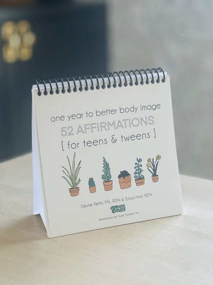 One Year to Better Body Image: 52 Affirmations for Teens and Tweens Flipbook + Free Printable